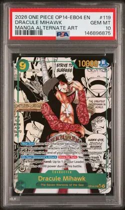 2026 ONE PIECE OEB04-THE AZURE SEA'S SEVEN ALT ART #119 DRACULE MIHAWK PSA 10 - Image 1
