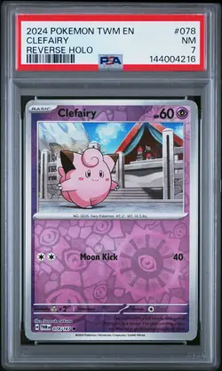 2024 POKEMON TWM EN-TWILIGHT MASQUERADE REVERSE HOLO #078 CLEFAIRY PSA 7 - Image 1
