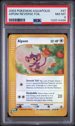 2003 POKEMON AQUAPOLIS #67 AIPOM-REVERSE FOIL PSA 8 - Image 1