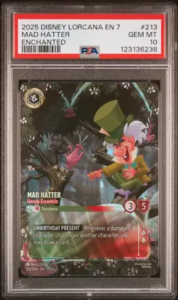 2025 DISNEY LORCANA EN 7-ENCHANTED #213 MAD HATTER - UNRULY ECCENTRIC PSA 10 - Image 1