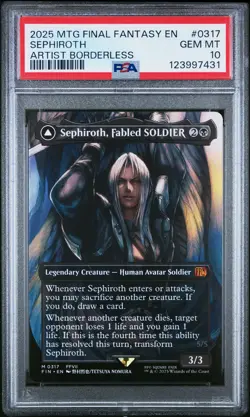 2025 MTG FF SEPHIROTH, FABLED SOLDIER/SEPHIROTH, ONE-WINGED ANGEL PSA 10 - Image 1