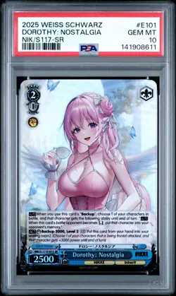 2025 WEISS SCHWARZ GODDESS OF VICTORY: NIKKE SR #E101 DOROTHY: NOSTALGIA PSA 10 - Image 1
