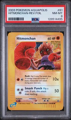 2003 POKEMON AQUAPOLIS #81 HITMONCHAN-REVERSE FOIL PSA 8 - Image 1