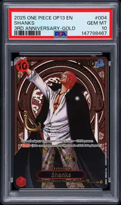 2025 ONE PIECE OP13-CARRYING ON HIS WILL 3RD ANNIVERSARY-GOLD #004 SHANKS PSA 10 - Image 1