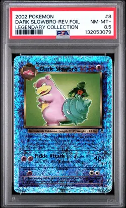 2002 POKEMON LEGENDARY COLLECTION #8 DARK SLOWBRO-REVERSE FOIL PSA 8.5 - Image 1