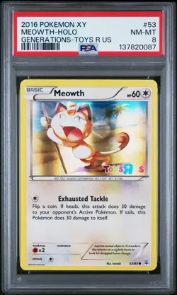 2016 POKEMON XY GENERATIONS TOYS R US #53 MEOWTH-HOLO PSA 8 - Image 1
