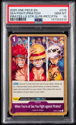 2025 ONE PIECE PROMOS #076 WHEN YOU'RE AT SEA YOU FIGHT AGAINST PIRATES!! PSA 10 - Image 1