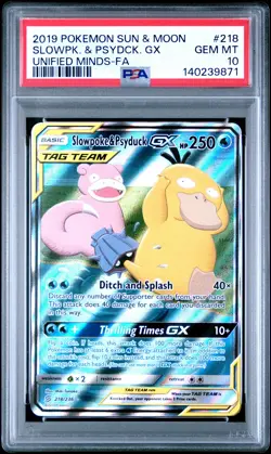 2019 POKEMON SUN & MOON UNIFIED MINDS #218 FULL ART/SLOWPOKE & PSYDUCK GX PSA 10 - Image 1