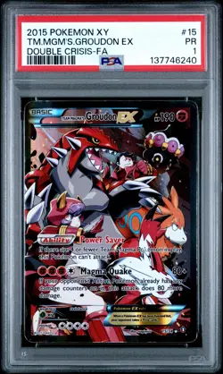2015 POKEMON XY DOUBLE CRISIS #15 FULL ART/TEAM MAGMA'S GROUDON EX PSA 1 - Image 1