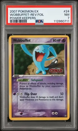 2007 POKEMON EX POWER KEEPERS #24 WOBBUFFET-REV.FOIL PSA 7 - Image 1