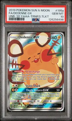 PSA 10 Dedenne GX #195a Pokemon SM Unbroken Bonds English 2019 - Image 1