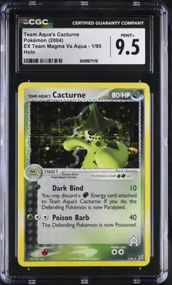 CGC 9.5 MINT+ Team Aqua's Cacturne EX Team Magma Vs Aqua 1/95 Holo Pokemon Card - Image 1