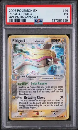 2006 POKEMON EX HOLON PHANTOMS #14 PIDGEOT-HOLO PSA 1 - Image 1