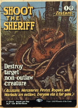 LIMITED EDITION Secret Lair MtG Shoot the Sheriff Unplayed NM FULL ART! - Image 1