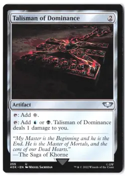 Talisman of Dominance 255 MTG 40K NM - Image 1