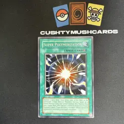 YUGIOH SUPER POLYMERIZATION RARE PTDN-EN046 - Image 1