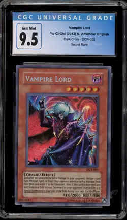 Yu-Gi-Oh! Vampire Lord Dark Crisis 2013 Secret Rare DCR-000 CGC 9.5 - Image 1