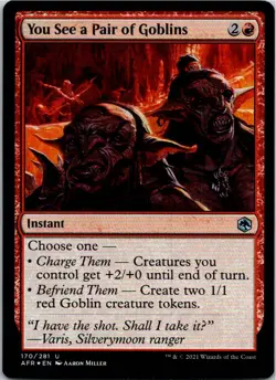 You See a Pair of Goblins U Foil Adventures in the Forgotten Realms 170 NM - Image 1