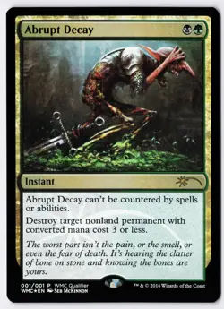 Abrupt Decay - Foil - MTG World Magic Cup Qualifiers - RareCo - Image 1