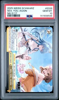 2025 WEISS SCHWARZ GODDESS OF VICTORY: NIKKE #E026 SEA, YOU, AGAIN PSA 10 - Image 1
