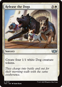 Release the Dogs #127 | Near Mint | Tarkir Dragonstorm Commander TDC Magic MTG - Image 1