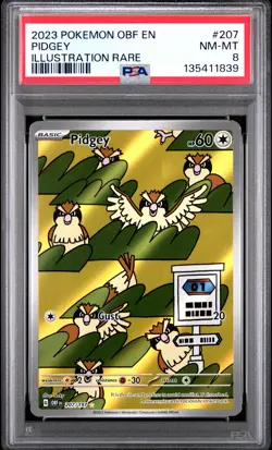 2023 POKEMON OBF EN-OBSIDIAN FLAMES ILLUSTRATION RARE #207 PIDGEY PSA 8 - Image 1