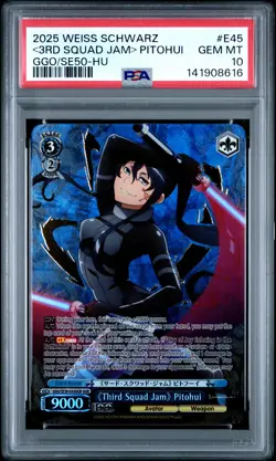 2025 WEISS SCHWARZ ALT GUN GALE RARE #E45 THIRD SQUAD JAM PITOHUI PSA 10 - Image 1