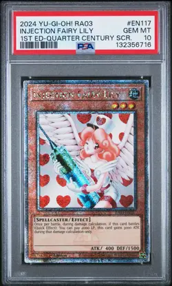 2024 YU-GI-OH! RA03-QUARTER CENTURY BONANZA #EN117 INJECTION FAIRY LILY PSA 10 - Image 1