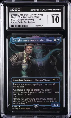 2025 MTG RARE- FOIL- BORDERLESS DWIGHT, ASSISTANT (TO THE) KING CGC 10 GEM MINT - Image 1