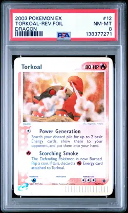 2003 POKEMON EX DRAGON #12 TORKOAL-REVERSE FOIL PSA 8 - Image 1