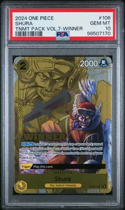 2024 One Piece Shura WINNER Card TNMT Pack Vol.7 PSA 10 GEM MINT - Image 1