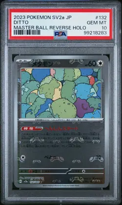 PSA 10 2023 POKEMON JPN SV2A-POKEMON 151 MASTER BALL REVERSE HOLO #132 DITTO - Image 1