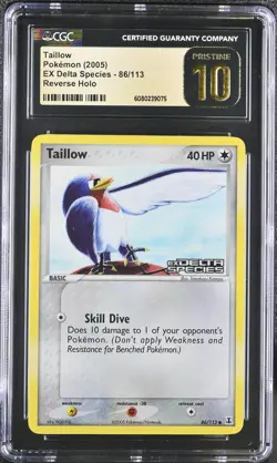 CGC 10 PRISTINE Taillow EX Delta Species 86/113 Reverse Holo Stamped Pokemon - Image 1