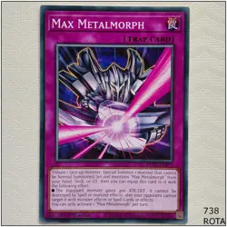 Max Metalmorph - ROTA-EN071 - Common 1st Edition Yugioh - Image 1
