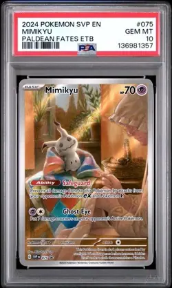 PSA 10 GEM MINT Mimikyu SVP 075 Pokemon Paldean Fates ETB Promo - Image 1