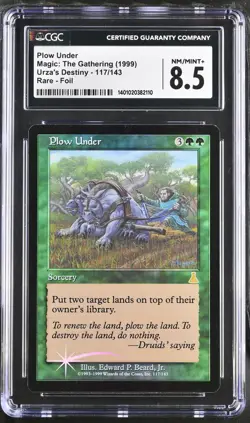PLOW UNDER Urza's Destiny Foil Rare CGC 8.5 MTG [Nostalgium] - Image 1