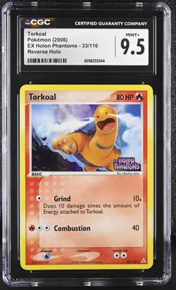 CGC 9.5 MINT+ Torkoal EX Holon Phantoms 33/110 Reverse Holo Stamped Pokemon Card - Image 1