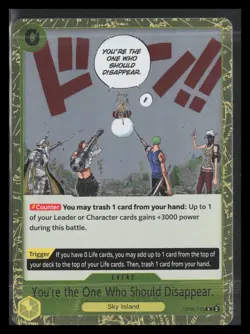 You're the One Who Should Disappear Wings of the Captain #OP06-115 - Image 1