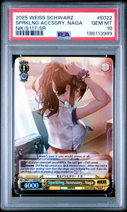 2025 Weiss Schwarz Goddess Of Victory: Nikke #E022 Sprklng Accssry, Naga PSA 10 - Image 1