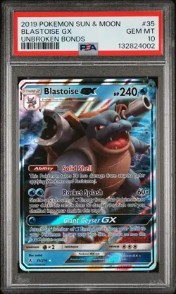 2019 POKEMON SUN & MOON UNBROKEN BONDS #35 BLASTOISE GX PSA 10 - Image 1
