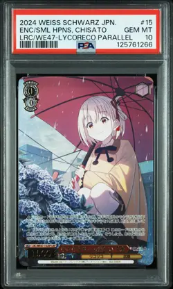 2024 WEISS SCHWARZ LYCORECO #15 ENCOUNTER WITH SMALL HAPPINESS CHISATO PSA 10 - Image 1