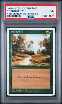MTG - Tranquility - ALTERNATE 4th Edition Magic - Graded PSA 7 - Image 1
