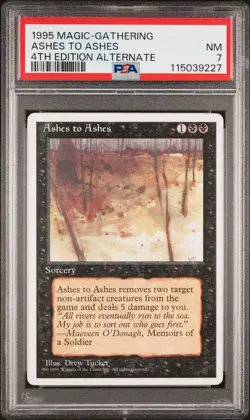 MTG - Ashes to Ashes - ALTERNATE 4th Edition Magic - Graded PSA 7 - Image 1