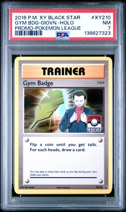 2016 POKEMON XY BLACK STAR PROMO POKEMON LEAGUE GYM BADGE-GIOVANNI-HOLO PSA 7 - Image 1