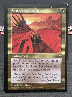 MTG Squandered Resources- DAMAGED -Visions Magic the Gathering Card # 137 - Image 1