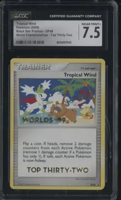 2009 Pokemon BSP World Championships Top Thirty-Two DP48 Tropical Wind CGC 7.5 - Image 1