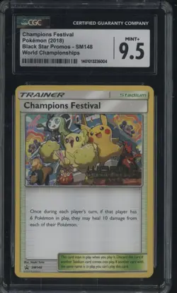 2018 Pokemon Black Star SM148 Champions Festival World Champions CGC 9.5 MINT+ - Image 1