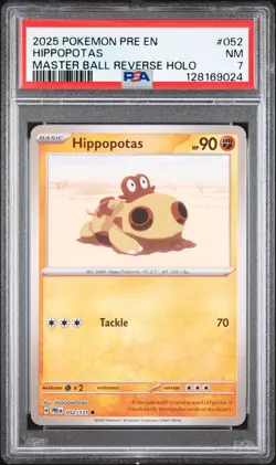 2025 POKEMON PRE EN-PRISMATIC EVOLUTIONS #052 HIPPOPOTAS PSA 7 - Image 1