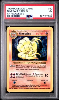 1999 POKEMON BASE SET SHADOWLESS #12 NINETALES-HOLO PSA 7 - Image 1