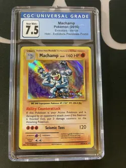 Machamp Evolutions Holo Prerelease Stamped CGC 7.5 NM+ Pokemon 2016 59/108 - Image 1